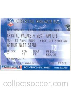 Crystal Palace v West Ham United ticket 12/04/2004