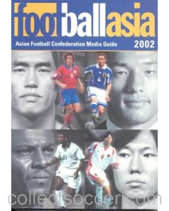 Football Asia - Asian Football Confederation Media Guide 2002
