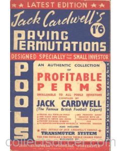 Playing Permutations by Jack Cardwell - or Jack Cardwell's Football Forecaster, designed especially for pools and fixed odds investors