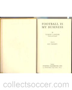 Football Is My Business book by Tommy Lawton, not signed by the author