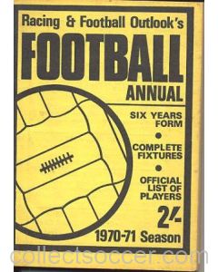 Racing & Football Outlook's Football Annual six years form, complete fixtures and official list of players of season 1970-71