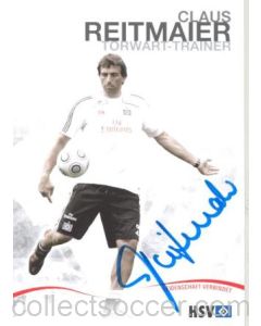 Hamburg Claus Reitmaier - Goalkeeper Trainer originally signed card of Season 2009-2010