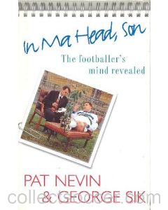 In Ma Head, Son - The Footballer's Mind Revealed book 1997