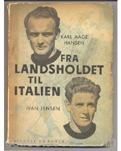From Landsholdet to Italy by Karl Aage Hansen and Ivan Jensen book of 1950