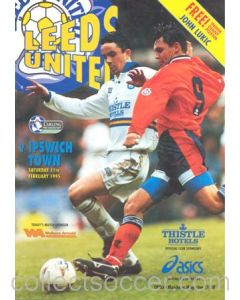 Leeds United v Ipswich Town official programme 11/02/1995 Premier League, with a giant John Lukic poster
