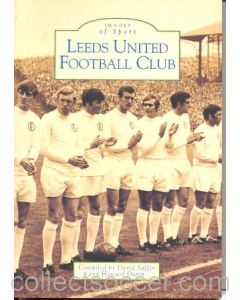 Images of Sport - Leeds United Football Club book 1999