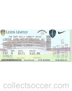 Leeds United v Celtic ticket 07/05/2002 Gary Kelly Charity Match