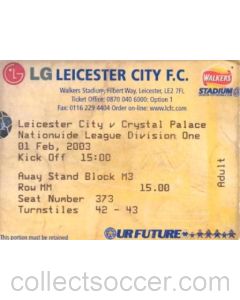 Leicester City v Crystal Palace ticket 01/02/2003