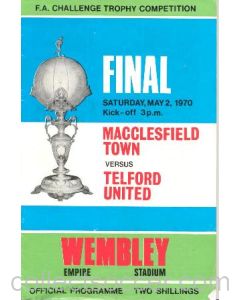 1970 FA Challenge Trophy Competition Final Macclesfield Town v Telford United official programme 02/05/1970