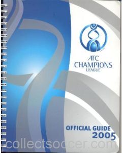 Asian Football Clubs Champions League Official Media Guide 2005