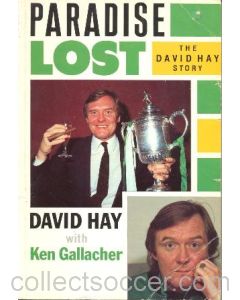 Paradise Lost - The David Hay Story book 1988