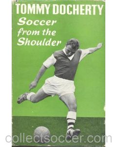Soccer From The Shoulder book by Tommy Dochery 1960
