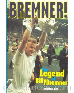 The Legend of The Legend of Billy Bremner book 1998 book 1998
