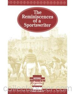 The Reminiscences of a Sportswriter book by Chris Harte of 2002