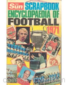 The Sun Scrapbook - Encyclopedia of Football 1971