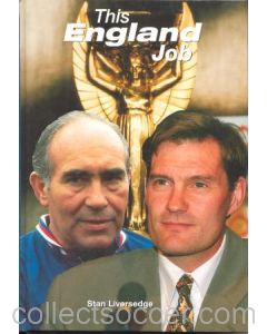 This England Job book by Stan Liversedge 1996