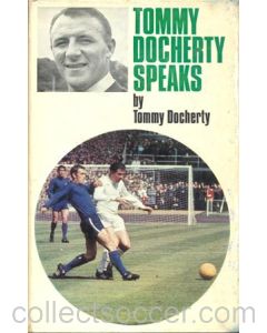 Tommy Docherty Speaks - book by Tommy Docherty 1967 hard bound