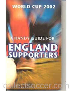 2002 World Cup A Handy Guide For England Supporters