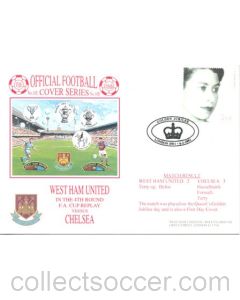West Ham United v Chelsea First Day Cover 06/02/2002 F.A. Cup Replay