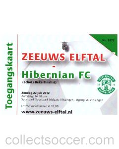 2012 Zeeuws Elftal V Hibernian Football Ticket Red Issue
