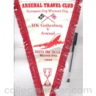 Gothenburg v Arsenal 19/03/1980 Cup Winners Cup pennant