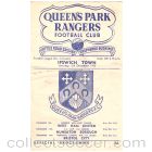 Queen's Park Rangers v Ipswich Town Football Programme in mint condition for the match played on the 5th December 1953.