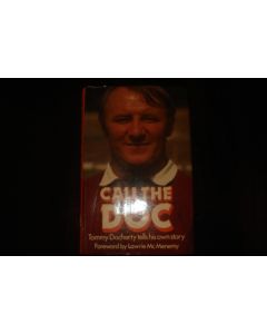 Call The Doc - Tommy Docherty tells his own story - book