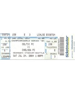 Celtic v Chelsea ticket 24/07/2004 for a match played in Seattle, Washington, USA