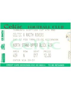 Celtic v Raith Rovers ticket 17/02/1996 Scottish Cup