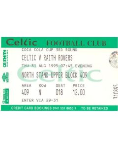 Celtic v Raith Rovers ticket 31/08/1995 Coca Cola Cup