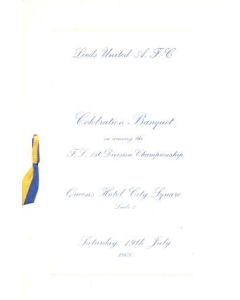 1969 Leeds United Celebration Banquet menu on winning the Football League 1st Division Championship 19/07/1969