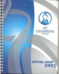 Asian Football Clubs Champions League Official Media Guide 2005